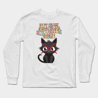 cute black cat sad unused for Halloween theme. Long Sleeve T-Shirt